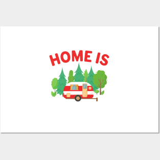 Home is Where You Park It Posters and Art